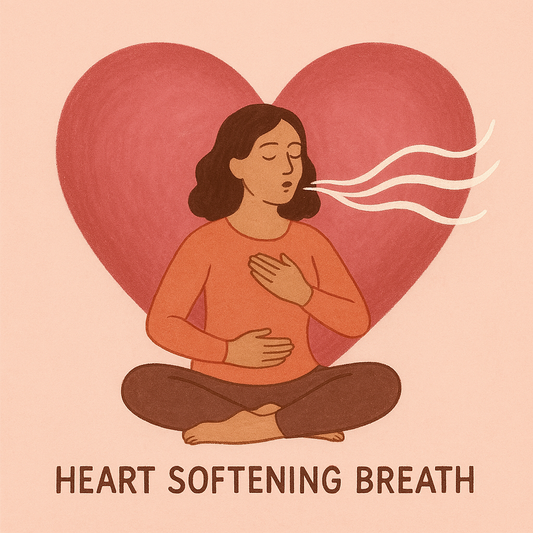 Heart Softening Breath