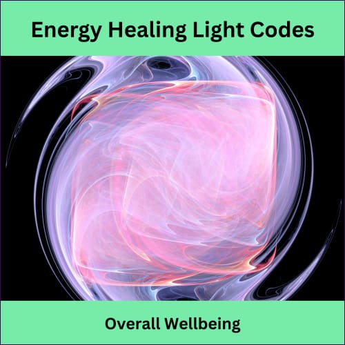 Energy Healing Light Codes - Overall Wellbeing - digital download